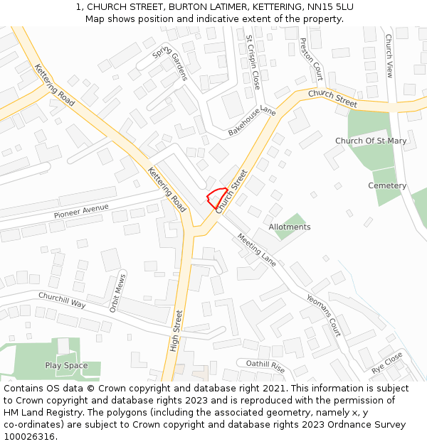 1, CHURCH STREET, BURTON LATIMER, KETTERING, NN15 5LU: Location map and indicative extent of plot