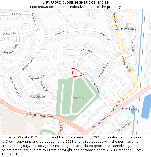 1, FAIRFORD CLOSE, HIGHBRIDGE, TA9 3JN: Location map and indicative extent of plot