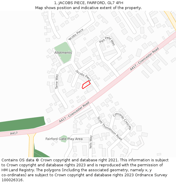 1, JACOBS PIECE, FAIRFORD, GL7 4FH: Location map and indicative extent of plot