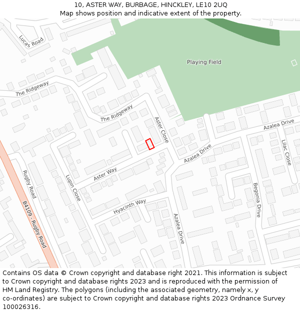 10, ASTER WAY, BURBAGE, HINCKLEY, LE10 2UQ: Location map and indicative extent of plot