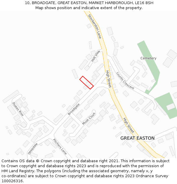 10, BROADGATE, GREAT EASTON, MARKET HARBOROUGH, LE16 8SH: Location map and indicative extent of plot