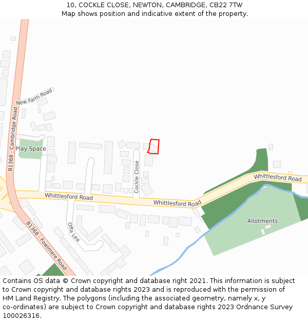 10, COCKLE CLOSE, NEWTON, CAMBRIDGE, CB22 7TW: Location map and indicative extent of plot
