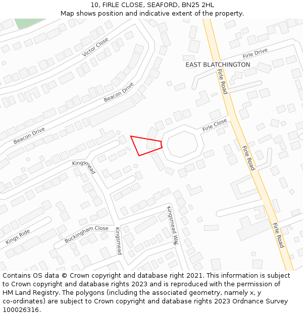 10, FIRLE CLOSE, SEAFORD, BN25 2HL: Location map and indicative extent of plot