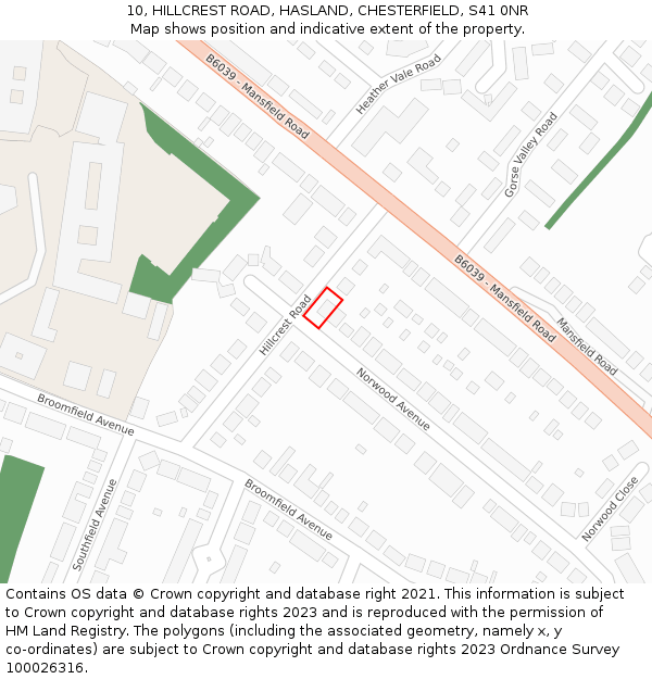 10, HILLCREST ROAD, HASLAND, CHESTERFIELD, S41 0NR: Location map and indicative extent of plot