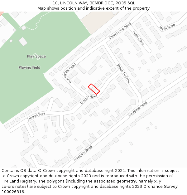 10, LINCOLN WAY, BEMBRIDGE, PO35 5QL: Location map and indicative extent of plot