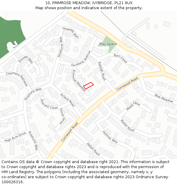 10, PRIMROSE MEADOW, IVYBRIDGE, PL21 9UX: Location map and indicative extent of plot