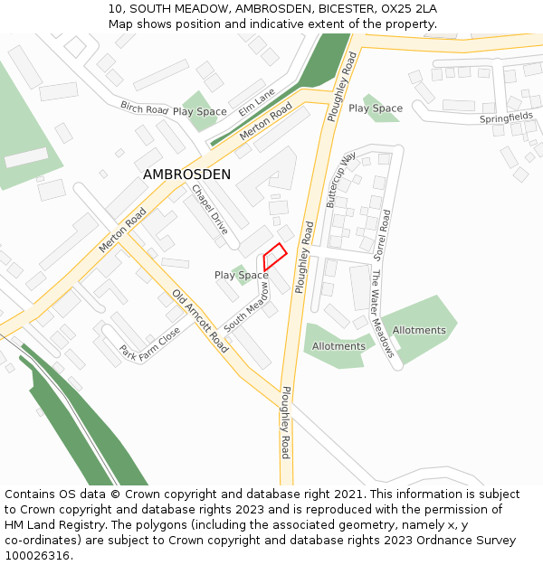 10, SOUTH MEADOW, AMBROSDEN, BICESTER, OX25 2LA: Location map and indicative extent of plot