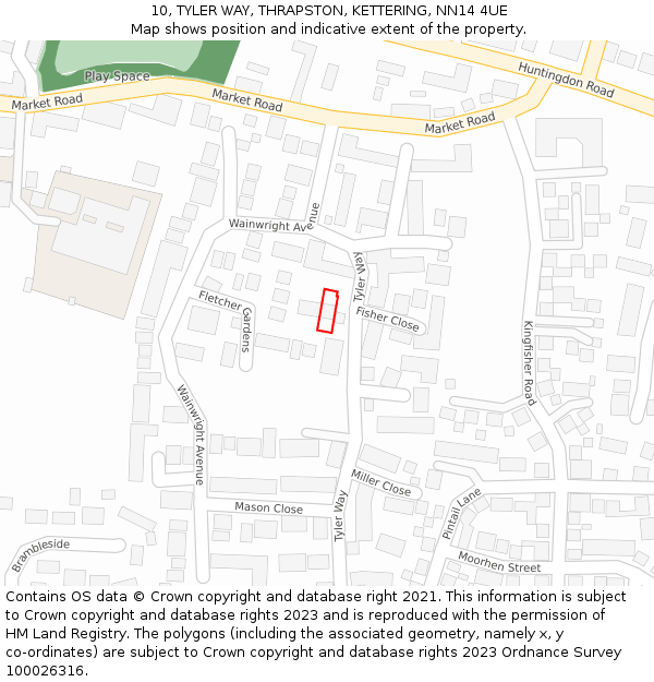 10, TYLER WAY, THRAPSTON, KETTERING, NN14 4UE: Location map and indicative extent of plot