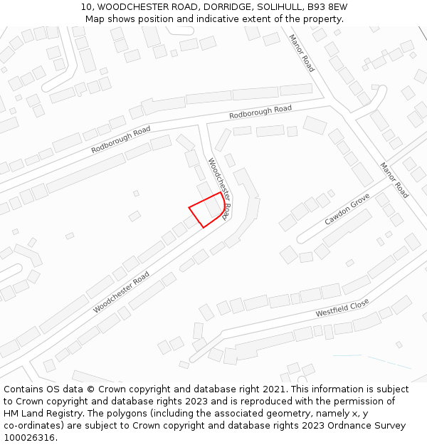 10, WOODCHESTER ROAD, DORRIDGE, SOLIHULL, B93 8EW: Location map and indicative extent of plot