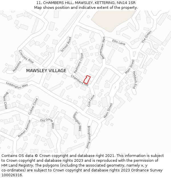 11, CHAMBERS HILL, MAWSLEY, KETTERING, NN14 1SR: Location map and indicative extent of plot