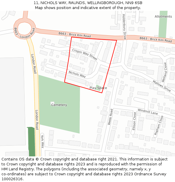 11, NICHOLS WAY, RAUNDS, WELLINGBOROUGH, NN9 6SB: Location map and indicative extent of plot
