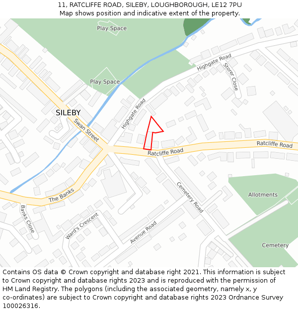 11, RATCLIFFE ROAD, SILEBY, LOUGHBOROUGH, LE12 7PU: Location map and indicative extent of plot