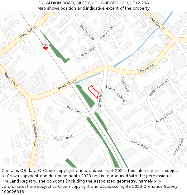 12, ALBION ROAD, SILEBY, LOUGHBOROUGH, LE12 7RA: Location map and indicative extent of plot