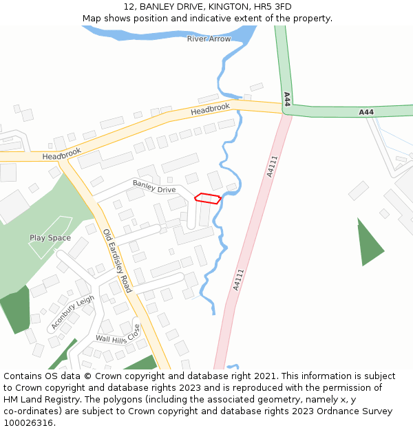 12, BANLEY DRIVE, KINGTON, HR5 3FD: Location map and indicative extent of plot