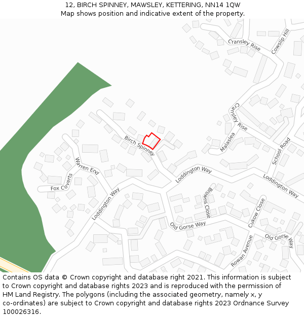 12, BIRCH SPINNEY, MAWSLEY, KETTERING, NN14 1QW: Location map and indicative extent of plot