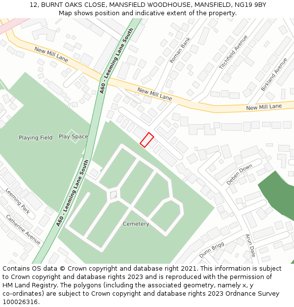 12, BURNT OAKS CLOSE, MANSFIELD WOODHOUSE, MANSFIELD, NG19 9BY: Location map and indicative extent of plot