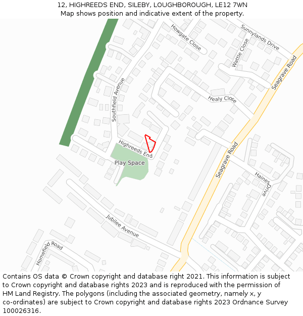 12, HIGHREEDS END, SILEBY, LOUGHBOROUGH, LE12 7WN: Location map and indicative extent of plot