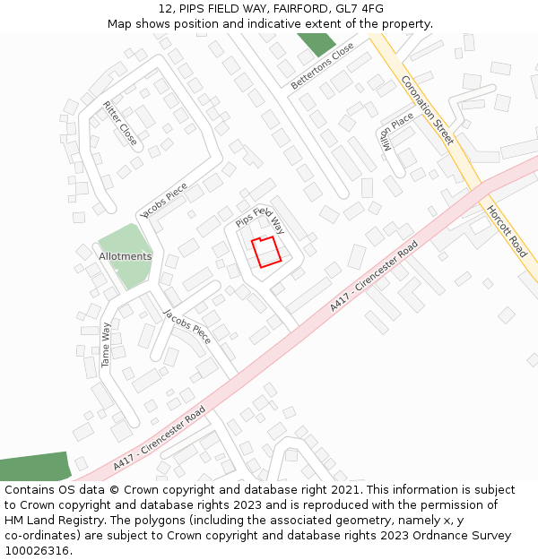 12, PIPS FIELD WAY, FAIRFORD, GL7 4FG: Location map and indicative extent of plot
