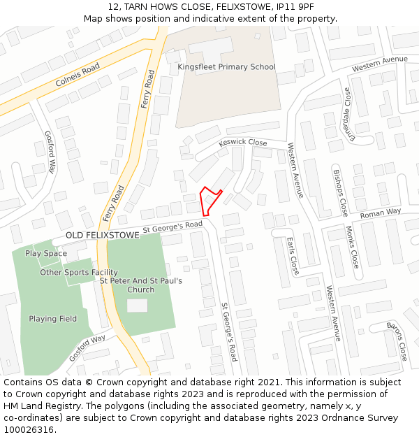 12, TARN HOWS CLOSE, FELIXSTOWE, IP11 9PF: Location map and indicative extent of plot