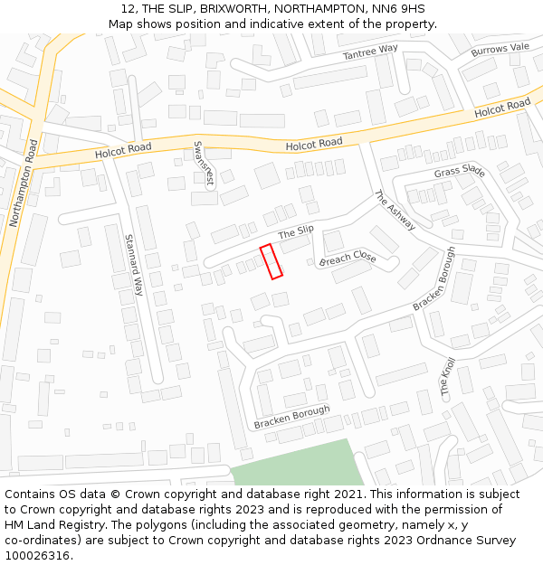 12, THE SLIP, BRIXWORTH, NORTHAMPTON, NN6 9HS: Location map and indicative extent of plot