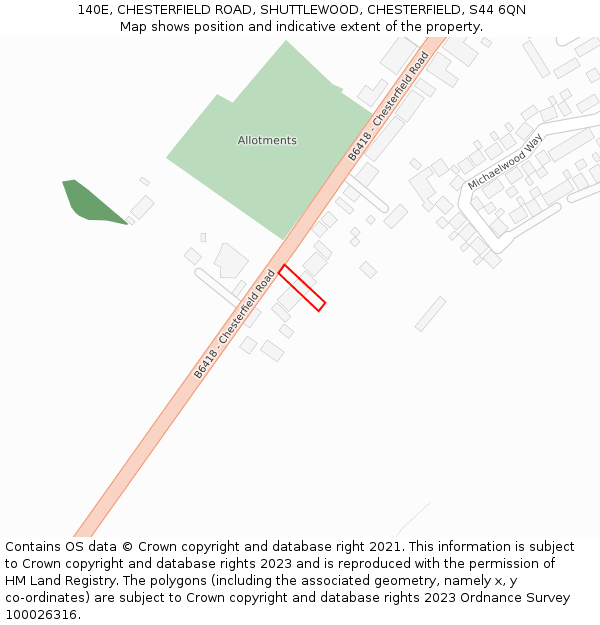 140E, CHESTERFIELD ROAD, SHUTTLEWOOD, CHESTERFIELD, S44 6QN: Location map and indicative extent of plot