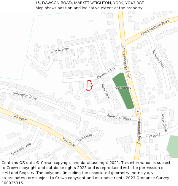 15, DAWSON ROAD, MARKET WEIGHTON, YORK, YO43 3GE: Location map and indicative extent of plot