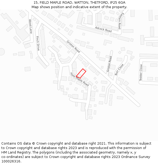 15, FIELD MAPLE ROAD, WATTON, THETFORD, IP25 6GA: Location map and indicative extent of plot
