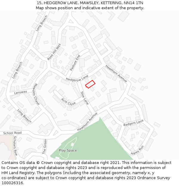 15, HEDGEROW LANE, MAWSLEY, KETTERING, NN14 1TN: Location map and indicative extent of plot