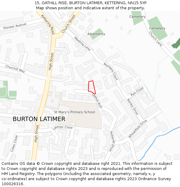 15, OATHILL RISE, BURTON LATIMER, KETTERING, NN15 5YP: Location map and indicative extent of plot