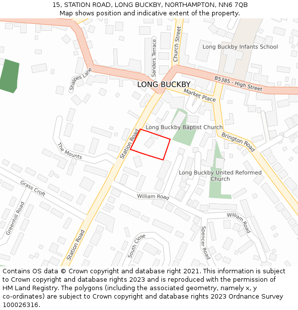 15, STATION ROAD, LONG BUCKBY, NORTHAMPTON, NN6 7QB: Location map and indicative extent of plot