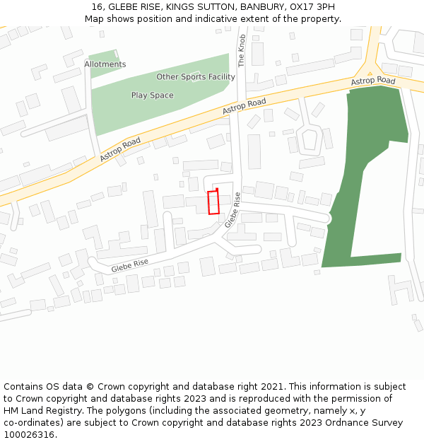 16, GLEBE RISE, KINGS SUTTON, BANBURY, OX17 3PH: Location map and indicative extent of plot