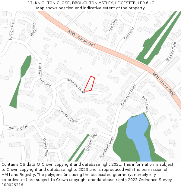 17, KNIGHTON CLOSE, BROUGHTON ASTLEY, LEICESTER, LE9 6UG: Location map and indicative extent of plot