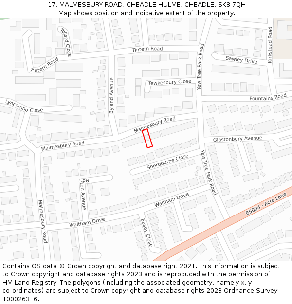17, MALMESBURY ROAD, CHEADLE HULME, CHEADLE, SK8 7QH: Location map and indicative extent of plot