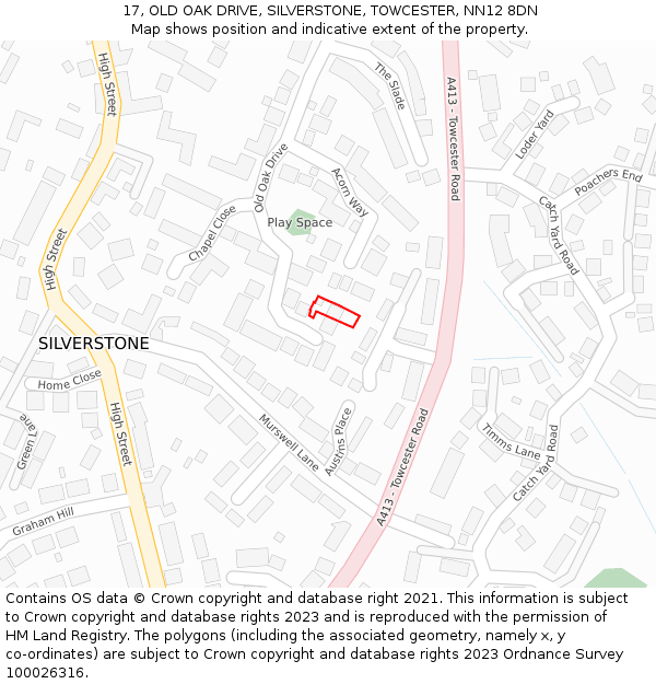 17, OLD OAK DRIVE, SILVERSTONE, TOWCESTER, NN12 8DN: Location map and indicative extent of plot