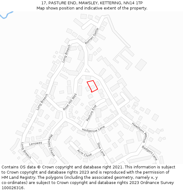 17, PASTURE END, MAWSLEY, KETTERING, NN14 1TP: Location map and indicative extent of plot