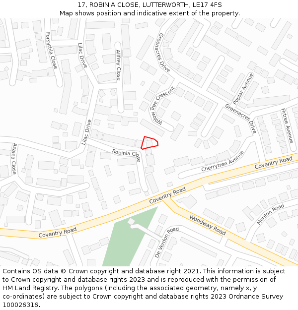 17, ROBINIA CLOSE, LUTTERWORTH, LE17 4FS: Location map and indicative extent of plot