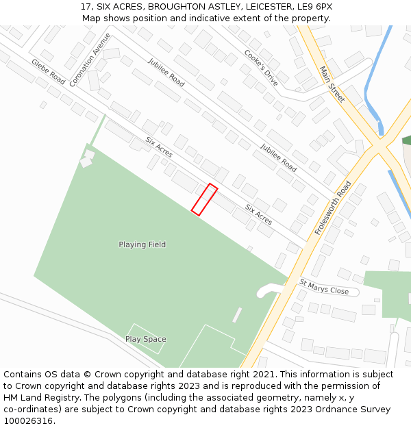 17, SIX ACRES, BROUGHTON ASTLEY, LEICESTER, LE9 6PX: Location map and indicative extent of plot