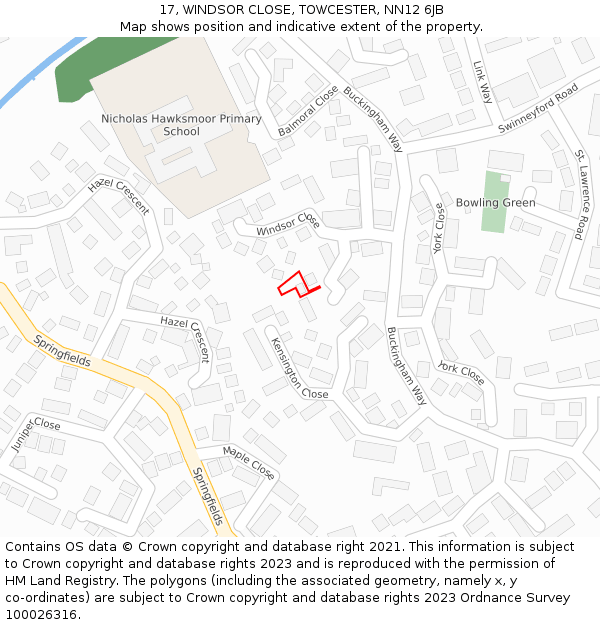17, WINDSOR CLOSE, TOWCESTER, NN12 6JB: Location map and indicative extent of plot