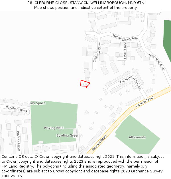 18, CLEBURNE CLOSE, STANWICK, WELLINGBOROUGH, NN9 6TN: Location map and indicative extent of plot