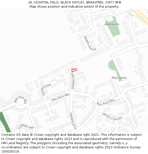 18, HOSPITAL FIELD, BLACK NOTLEY, BRAINTREE, CM77 8FB: Location map and indicative extent of plot