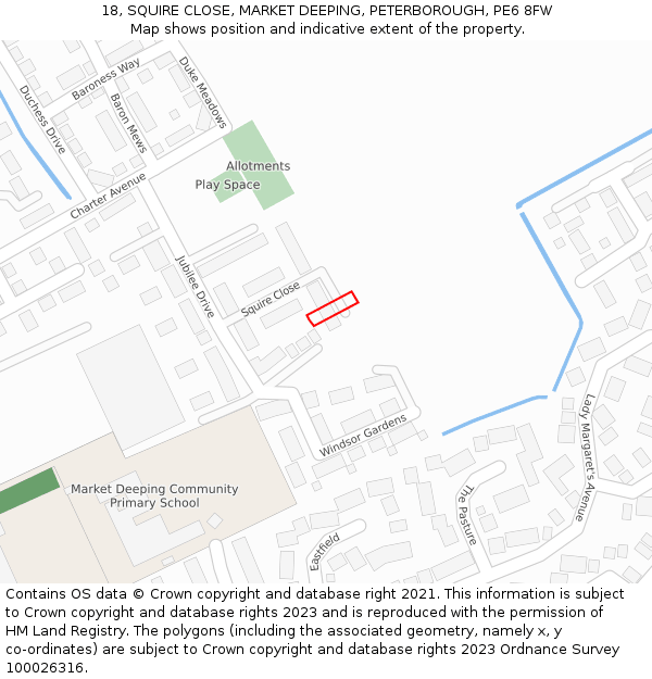 18, SQUIRE CLOSE, MARKET DEEPING, PETERBOROUGH, PE6 8FW: Location map and indicative extent of plot
