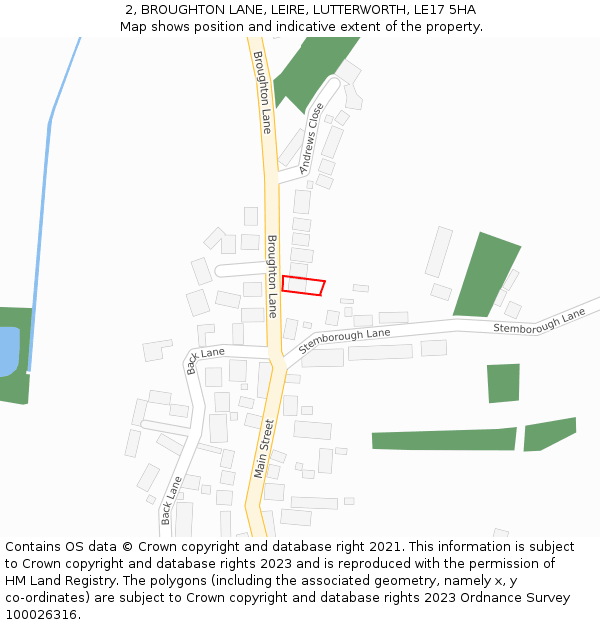 2, BROUGHTON LANE, LEIRE, LUTTERWORTH, LE17 5HA: Location map and indicative extent of plot