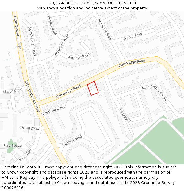 20, CAMBRIDGE ROAD, STAMFORD, PE9 1BN: Location map and indicative extent of plot