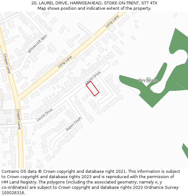20, LAUREL DRIVE, HARRISEAHEAD, STOKE-ON-TRENT, ST7 4TX: Location map and indicative extent of plot