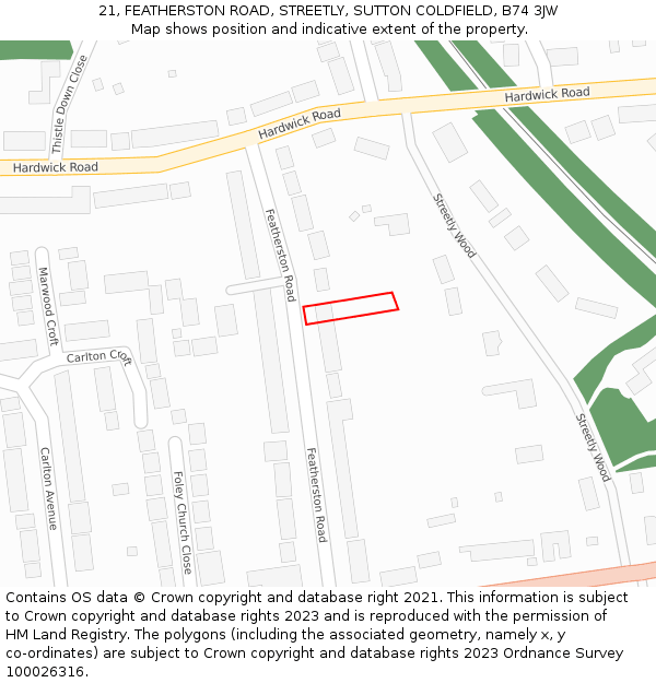 21, FEATHERSTON ROAD, STREETLY, SUTTON COLDFIELD, B74 3JW: Location map and indicative extent of plot