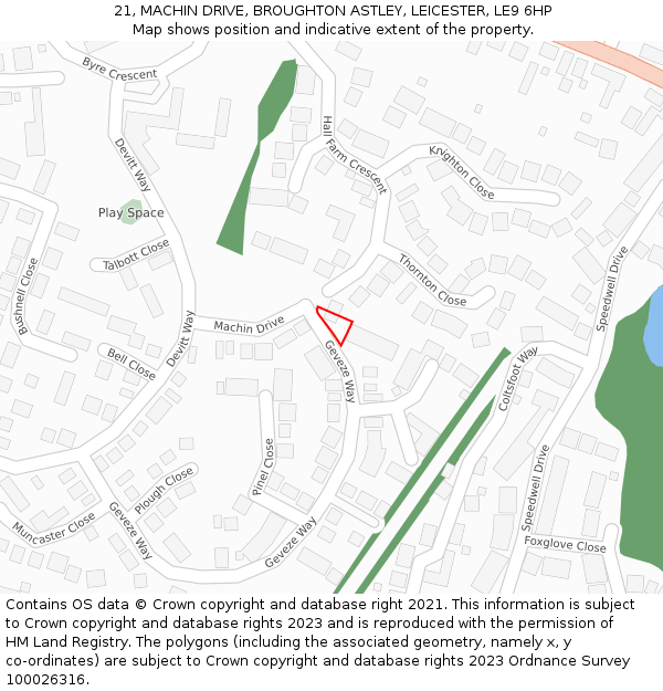 21, MACHIN DRIVE, BROUGHTON ASTLEY, LEICESTER, LE9 6HP: Location map and indicative extent of plot