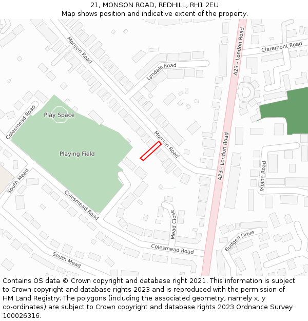 21, MONSON ROAD, REDHILL, RH1 2EU: Location map and indicative extent of plot