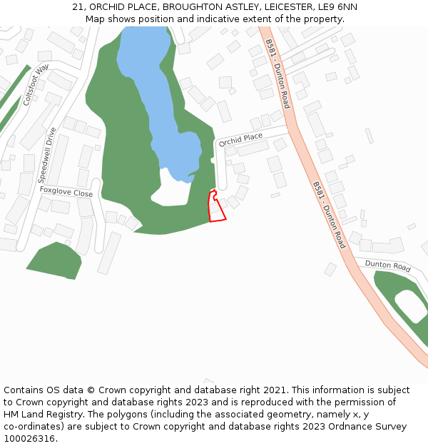 21, ORCHID PLACE, BROUGHTON ASTLEY, LEICESTER, LE9 6NN: Location map and indicative extent of plot