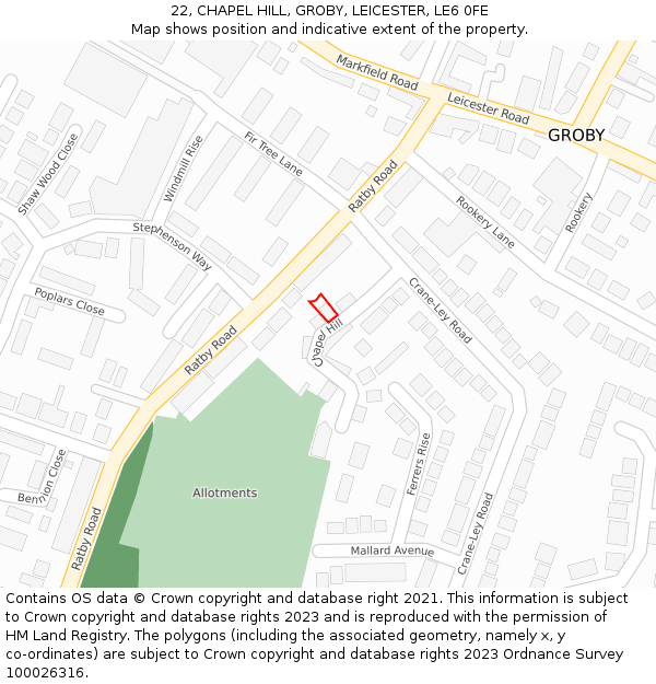 22, CHAPEL HILL, GROBY, LEICESTER, LE6 0FE: Location map and indicative extent of plot