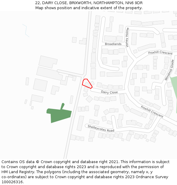 22, DAIRY CLOSE, BRIXWORTH, NORTHAMPTON, NN6 9DR: Location map and indicative extent of plot